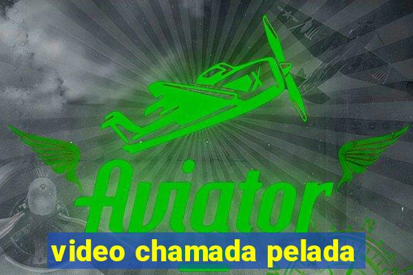 video chamada pelada